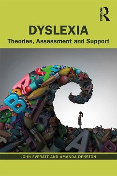 Dyslexia (eBook, ePUB) - Everatt, John; Denston, Amanda