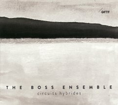 Circuits Hybrides - Boss Ensemble,The