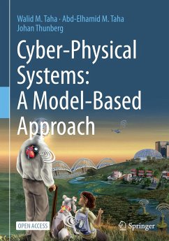 Cyber-Physical Systems: A Model-Based Approach - Taha, Walid M.;Taha, Abd-Elhamid M.;Thunberg, Johan