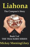 Liahona: The Compass's Story