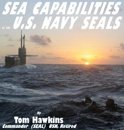 Sea Capabilities of the U.S. Navy SEALs - Hawkins, Thomas