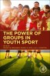 The Power of Groups in Youth Sport - Bild 1