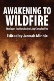 Awakening to Wildfire: Stories of the Mendocino Lake Complex Fire