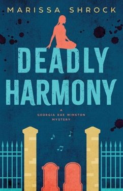 Deadly Harmony - Shrock, Marissa