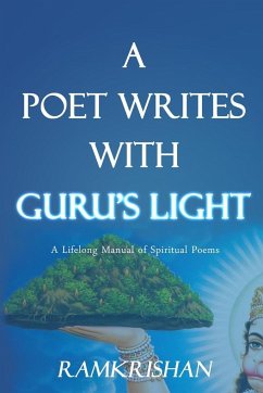 A Poet Writes with Guru's Light (Second Edition) - Ramkrishan