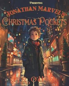 Presenting Jonathan Marvel's Christmas Pockets - O'Hagan, B R