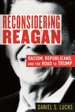 Reconsidering Reagan - Lucks, Daniel