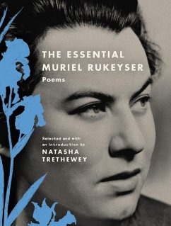 The Essential Muriel Rukeyser - Rukeyser, Muriel
