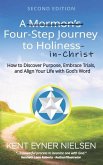 A Mormon's Four-Step Journey to Holiness