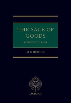 The Sale of Goods - Bridge, Michael (Professor of Commercial Law, Professor of Commercia
