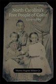 North Carolina's Free People of Color, 1715-1885
