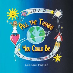 All the Things You Could Be - Pastor, Leanne