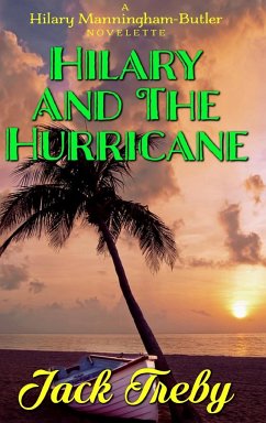 Hilary and the Hurricane (a novelette) - Treby, Jack