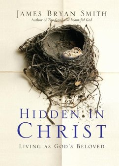 Hidden in Christ - Smith, James Bryan