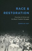 Race and Restoration Race and Restoration