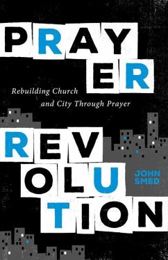 Prayer Revolution - Smed, John