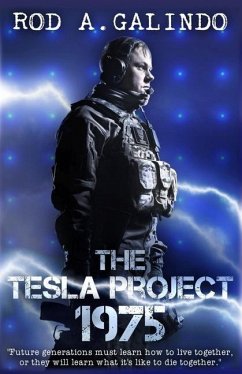 The Tesla Project: 1975 - Galindo, Rod A.