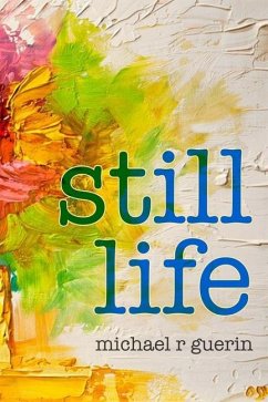 still life - Guerin, Michael R
