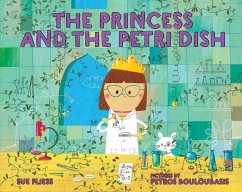 The Princess and the Petri Dish - Fliess, Sue