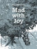 Mad with Joy: A Graphic Novel