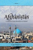 Afghanistan: A Memoir From Brooklyn to Kabul