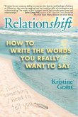 Relationshift: How to Write the Words You Really Want to Say