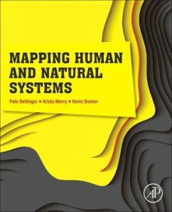 Mapping Human and Natural Systems - Bettinger, Pete;Merry, Krista;Boston, Kevin