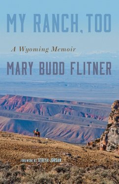 My Ranch, Too - Flitner, Mary B.