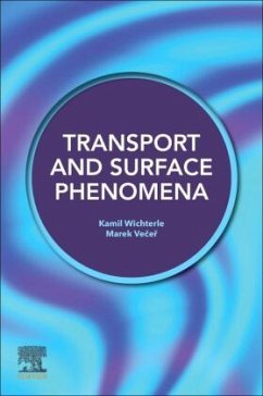 Transport and Surface Phenomena - Wichterle, Kamil;Vecer, Marek