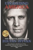 Upgrading America: The Political Writings of Zoltan Istvan