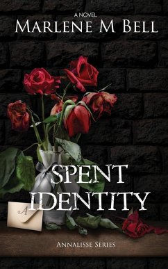 Spent Identity - Bell, Marlene M.