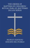 The Order of Baptism of Children/Ritual Para El Bautismo de Los Niños