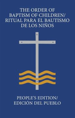 The Order of Baptism of Children/Ritual Para El Bautismo de Los Niños - Various