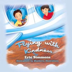 Flying with Kindness: Volume 1 - Simmons, Eric