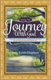 Journey with God: "To All Who Will Hear My Voice And Make Me Their Choice." He said: "This is for You and For Others, Too."