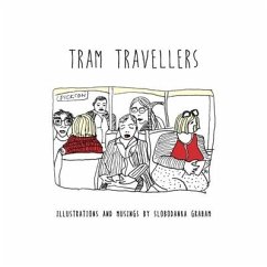 Tram Travellers - Graham, Slobodanka