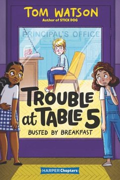 Trouble at Table 5: Busted by Breakfast - Watson, Tom