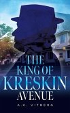 The King of Kreskin Avenue