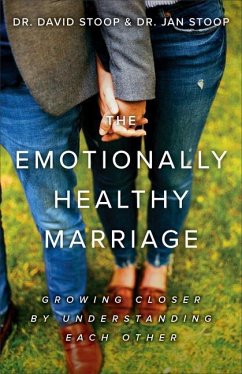 The Emotionally Healthy Marriage - Stoop, David; Stoop