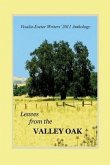Leaves from the Valley Oak: An anthology of short stories, poems, non-fiction, memoir and inspirational writings