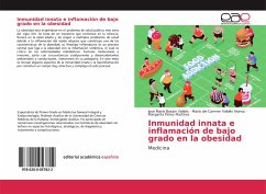Inmunidad innata e inflamación de bajo grado en la obesidad - Basain Valdés, José María;Valdés Alonso, María del Carmen;Pérez Martínez, Margarita