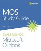 Mos Study Guide for Microsoft Outlook Exam Mo-400