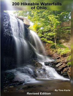 200 Waterfall Hikes of Ohio Revised Edition - Karle, Tina