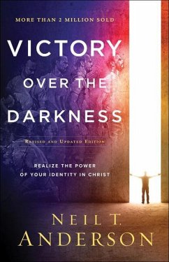 Victory Over the Darkness - Anderson, Neil T.