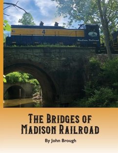 The Bridges of Madison Railroad - Brough, John; Railroad, Madison