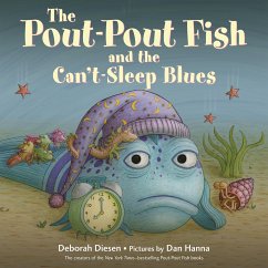 The Pout-Pout Fish and the Can't-Sleep Blues - Diesen, Deborah