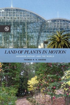 Land of Plants in Motion - Havens, Thomas R H