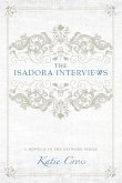 The Isadora Interviews