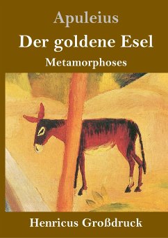 Der goldene Esel (Großdruck) - Apuleius