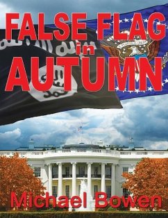 False Flag in Autumn - Bowen, Michael Anthony